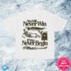 Another Department Store Merch You Will Never Win T-Shirt - White