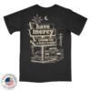Relentless Merrch Store Have Mercy Cheap Hotel Shirt