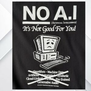 Another Department Store Merch No A.I T-Shirt - Black