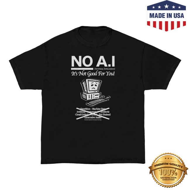 Another Department Store Merch No A.I T-Shirt - Black