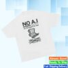 Another Department Store Merch No A.I T-Shirt - White