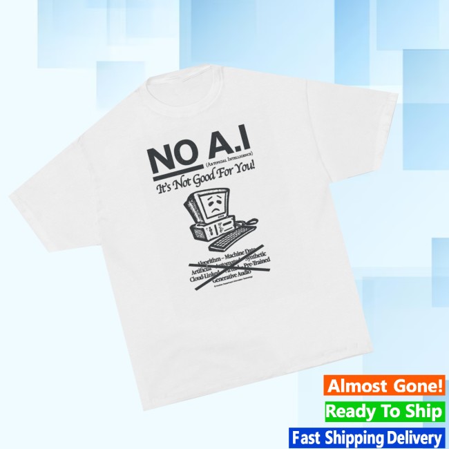 Another Department Store Merch No A.I T-Shirt - White