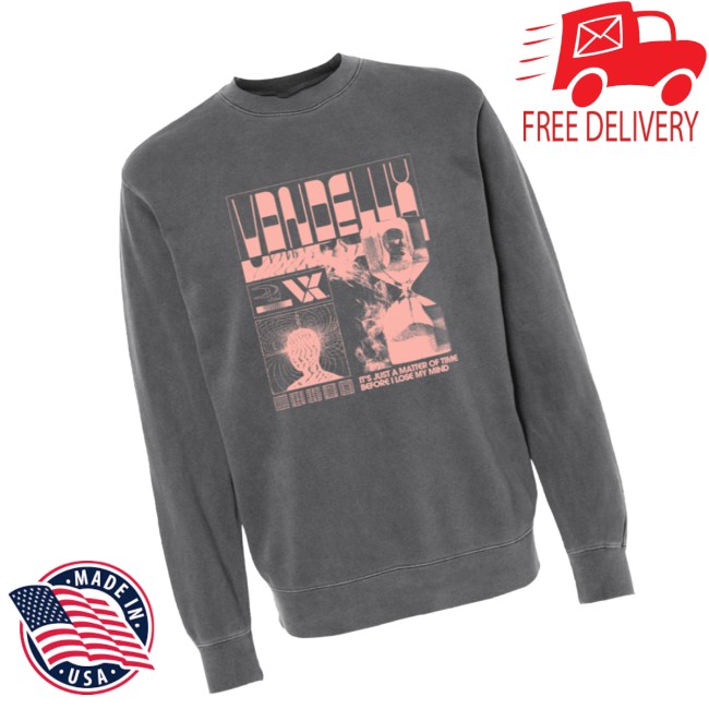 Vandelux Music Store Merch Matter Of Time Sweatshirt