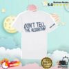 Russell Howard Merch Store Dont Tell The Algorithum Quote Shirt White
