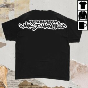 Headwreck Merch Store Most Wanted Tee