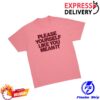 Pleasing Store Merch The Pleasing Yourself T-Shirt