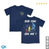 Warner Music Store Merch Did You See Me T-Shirt