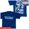 Cough Syrup Store Merch Awful Lot Of Fair Business T-Shirt