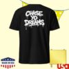 Indyhoodrats Store Merch Ihr Chase Yo Dreams Tshirt