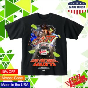 Shop Spire Motorsports Store Merch #77 Carson Hocevar Ride The Dente Again'te Chili's T-Shirt 2026