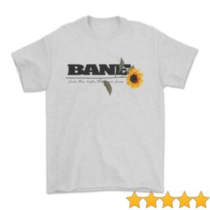 Bane Store Merch Bane Sunflowers And Sunsets Shirt Online Exclusive
