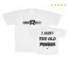 Fuerza Regida Store Merch I Miss The Old Fuerza Shirt White 2 Fuerza Regida Store Merch I Miss The Old Fuerza Shirt White