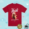 The Kill Tony Store Merch Heidi The First Lady Of Kill Tony Shirt