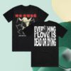 No Cure Store Merch Dead Or Dying Shirt