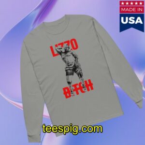 kenny lizzo music store merch lizzo bitch long sleeve grey we